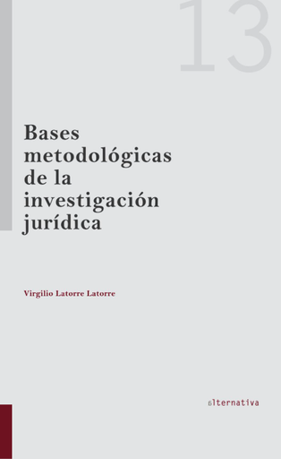 [9788490045152] BASES METODOLÓGICAS DE LA INVESTIGACIÓN JURÍDICA