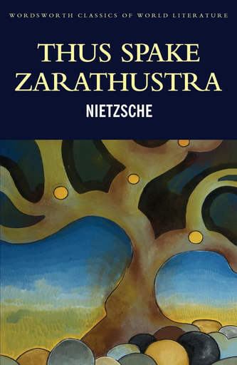 [9781853267765] THUS SPAKE ZARATHUSTRA