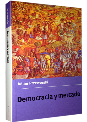[9780521476454] DEMOCRACIA Y MERCADO
