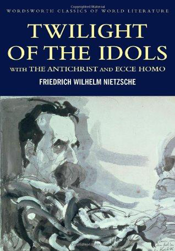 [9781840226133] TWILIGHT OF THE IDOLS