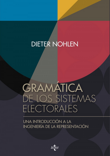 [9788430964994] GRAMÁTICA DE LOS SISTEMAS ELECTORALES