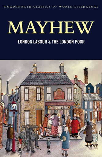 [9781840226195] LONDON LABOUR AND THE LONDON POOR