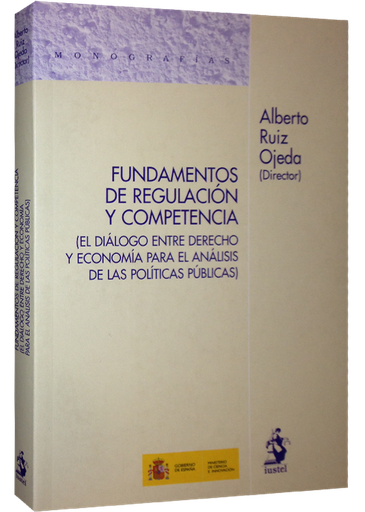 [9788498902181] FUNDAMENTOS DE REGULACIÓN Y COMPETENCIA