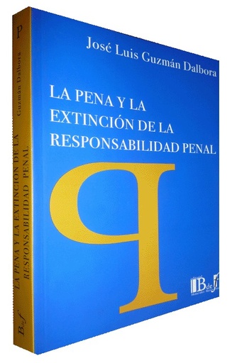 [9789974676206] LA PENA Y LA EXTINCIÓN DE LA RESPONSABILIDAD PENAL
