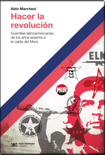 [9789876298940] HACER LA REVOLUCIÓN