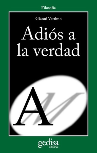 [9788497841672] ADIÓS A LA VERDAD
