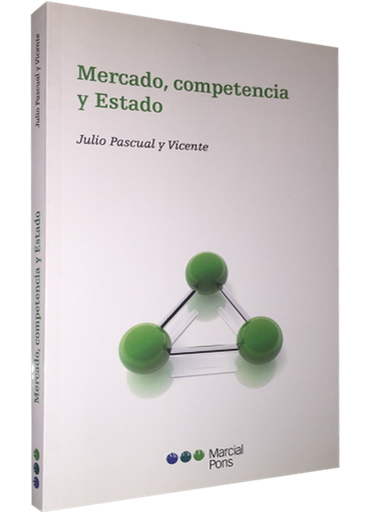 [9788415664345] MERCADO, COMPETENCIA Y ESTADO
