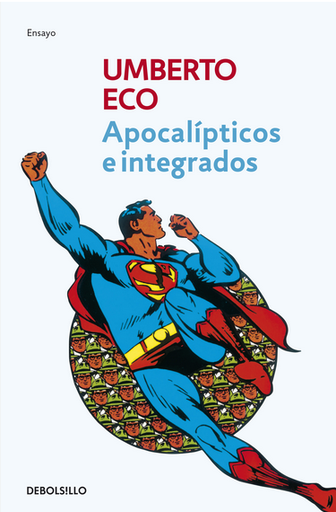 [9788497933865] APOCALÍPTICOS E INTEGRADOS