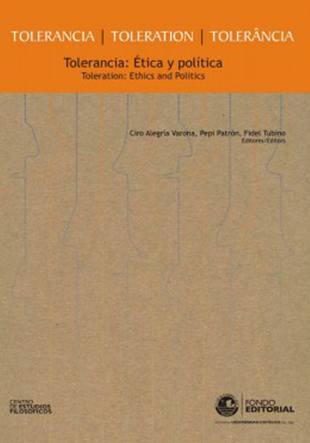 [9789972429545] TOLERANCIA: ÉTICA Y POLÍTICA