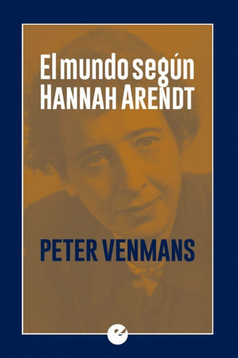 [9788416876044] EL MUNDO SEGÚN HANNAH ARENDT
