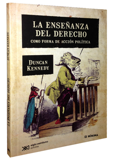 [9789876292085] LA ENSEÑANZA DEL DERECHO COMO FORMA DE ACCION POLITICA