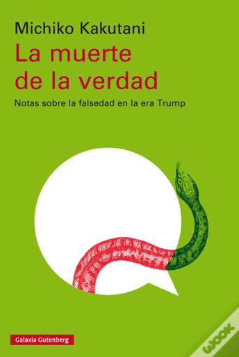 [9788417747046] LA MUERTE DE LA VERDAD