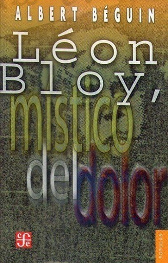 [9789681670986] LÉON BLOY, MISTICO DEL DOLOR