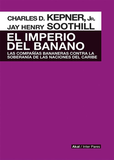 [9786079564131] EL IMPERIO DEL BANANO