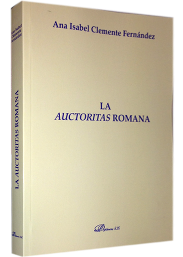 [9788490313923] LA AUCTORITAS ROMANA