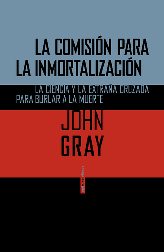 [9788415601715] LA COMISIÓN PARA LA INMORTALIZACIÓN