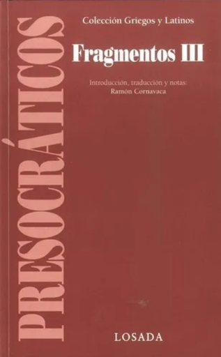 [9789500397537] PRESOCRÁTICOS: FRAGMENTOS III
