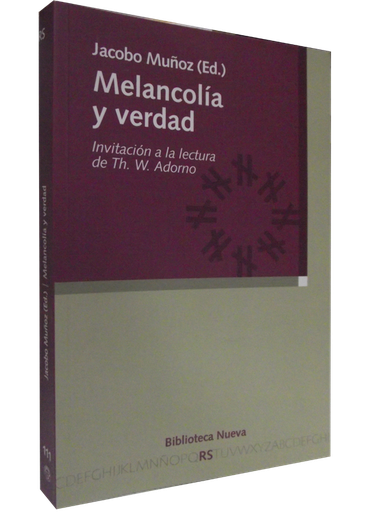 [9788499402505] MELANCOLÍA Y VERDAD