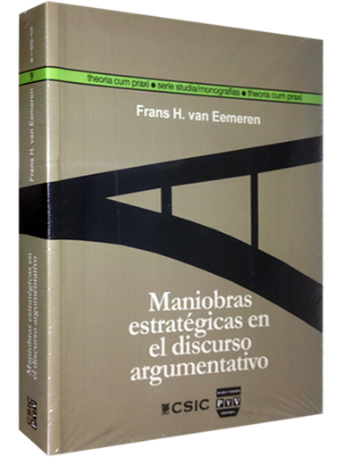 [9788415271543] MANIOBRAS ESTRATÉGICAS EN EL DISCURSO ARGUMENTATIVO