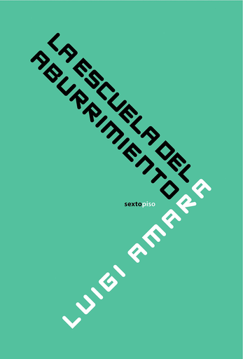 [9788415601050] LA ESCUELA DEL ABURRIMIENTO