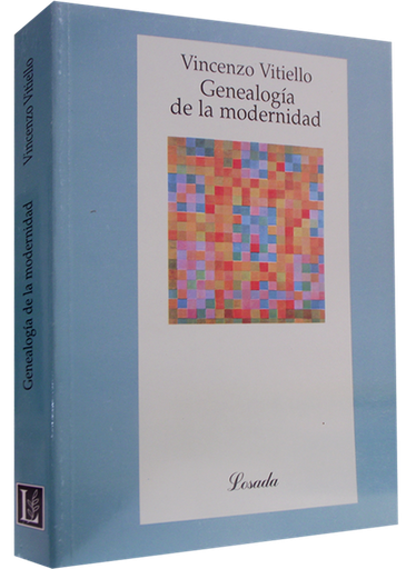 [9789500380546] GENEALOGÍA DE LA MODERNIDAD