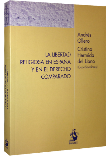 [9788498902105] LA LIBERTAD RELIGIOSA EN ESPAÑA Y EN EL DERECHO COMPARADO