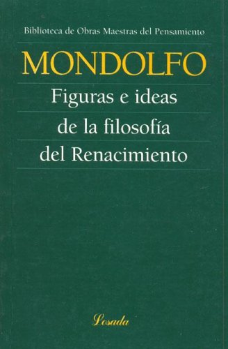 [9789500393041] FIGURAS E IDEAS DE LA FILOSOFÍA DEL RENACIMIENTO
