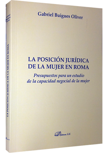 [9788490851807] LA POSICIÓN JURÍDICA DE LA MUJER EN ROMA