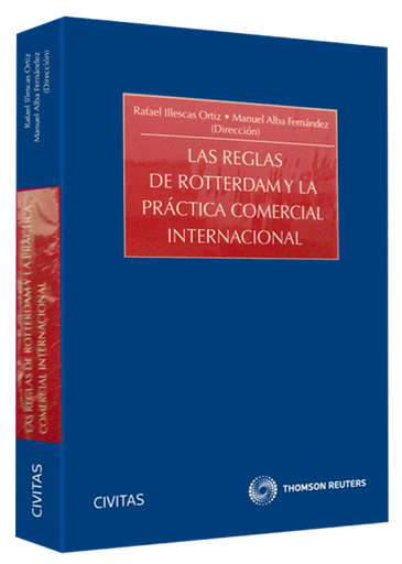 [9788447039906] LAS REGLAS DE ROTTERDAM Y LA PRÁCTICA COMERCIAL INTERNACIONAL