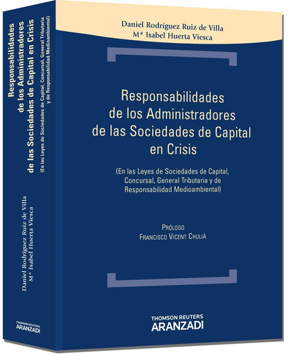 [9788499039534] RESPONSABILIDAD DE LOS ADMINISTRADORES DE LAS SOCIEDADES DE CAPITAL EN CRISIS