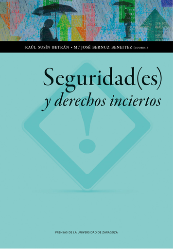 [9788416028733] SEGURIDAD(ES) Y DERECHOS INCIERTOS
