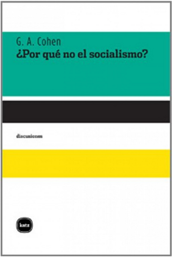 [9788492946136] ¿POR QUÉ NO EL SOCIALISMO?