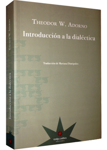 [9789871673858] INTRODUCCIÓN A LA DIALÉCTICA