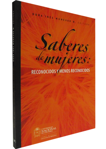 [9587610130] SABERES DE MUJERES: RECONOCIDOS Y MENOS RECONOCIDOS