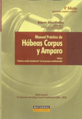 [9786124144219] MANUAL PRÁCTICO DE HABEAS CORPUS Y AMPARO