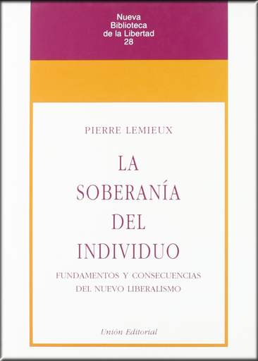 [9788472093492] LA SOBERANÍA DEL INDIVIDUO