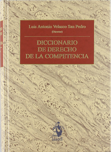 [9788496440708] DICCIONARIO DE DERECHO DE LA COMPETENCIA