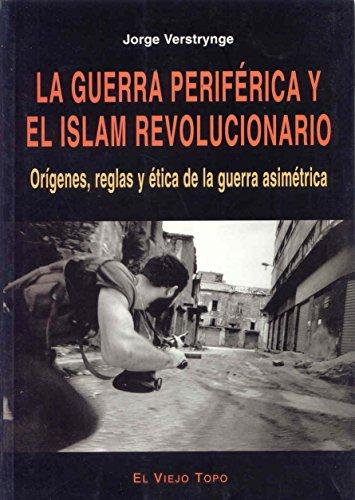 [9788496356153] LA GUERRA PERIFÉRICA Y EL ISLAM REVOLUCIONARIO