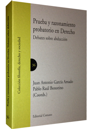 [9788490451359] PRUEBA Y RAZONAMIENTO PROBATORIO EN DERECHO