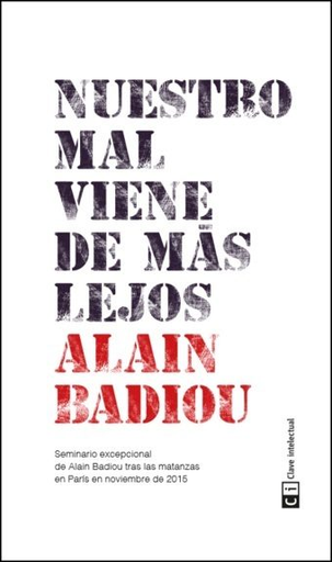 [9788494433856] NUESTRO MAL VIENE DE MÁS LEJOS