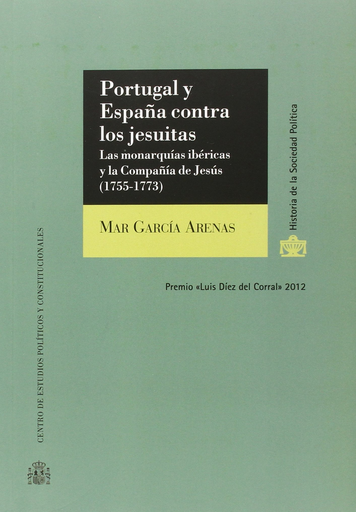 [9788425916212] PORTUGAL Y ESPAÑA CONTRA LOS JESUITAS