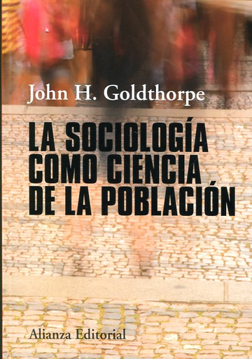 [9788491046806] LA SOCIOLOGÍA COMO CIENCIA DE LA POBLACIÓN
