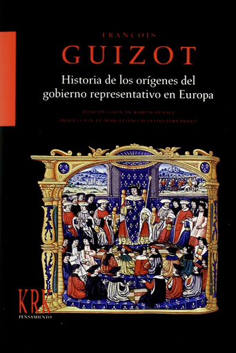 [9788483671290] HISTORIA DE LOS ORÍGENES DEL GOBIERNO REPRESENTATIVO EN EUROPA