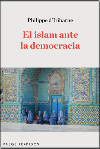[9788494116261] EL ISLAM ANTE LA DEMOCRACIA