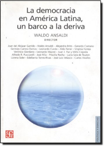 [025999] LA DEMOCRACIA EN AMÉRICA LATINA, UN BARCO A LA DERIVA