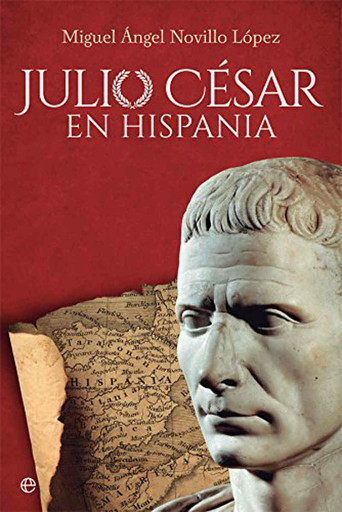 [9788491643692] JULIO CÉSAR EN HISPANIA