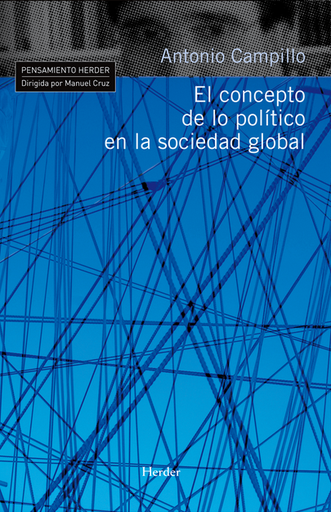 [9788425425691] EL CONCEPTO DE LO POLÍTICO EN LA SOCIEDAD GLOBAL