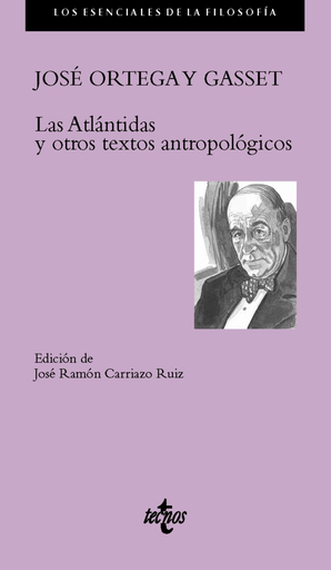 [9788430967124] LAS ATLÁNTIDAS Y OTROS TEXTOS ANTROPOLÓGICOS