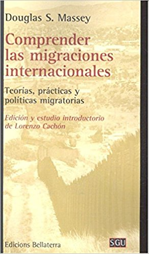 [9788472908130] COMPRENDER LAS MIGRACIONES INTERNACIONALES