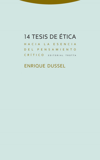 [9788498796353] 14 TESIS DE ÉTICA